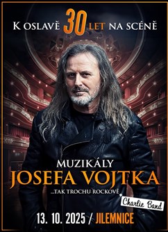 Muzikály Josefa Vojtka v Jilemnici - ventip.cz