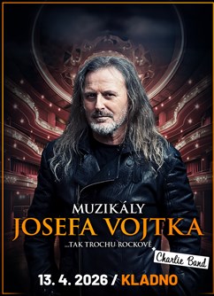Muzikály Josefa Vojtka v Kladně - ventip.cz