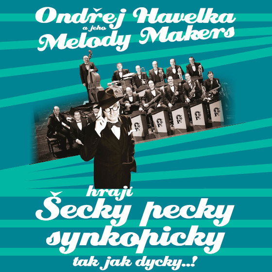 Ondřej Havelka a Melody Makers - ventip.cz